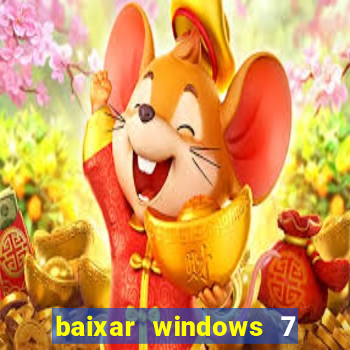 baixar windows 7 ultimate 64 bits com todos os drivers